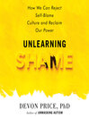 Cover image for Unlearning Shame